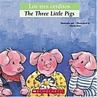 Bilingual Tales: Los Tres Cerditos / The Three Little Pigs (Paperback)