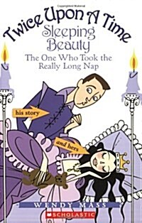 Sleeping Beauty, The One Who Took a Really Long Nap (Paperback)