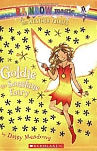 [중고] Weather Fairies #4: Goldie the Sunshine Fairy: A Rainbow Magic Book (Paperback)