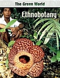 Ethnobotany (Library Binding)