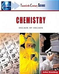 Chemistry: Decade by Decade (Hardcover)