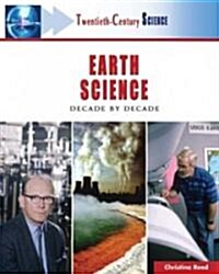 Earth Science: Decade by Decade (Hardcover)