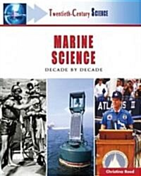 Marine Science: Decade by Decade (Hardcover)