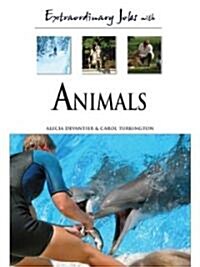 Extraordinary Jobs with Animals (Hardcover)