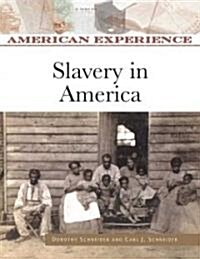 Slavery in America (Hardcover)