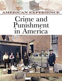 Crime And Punishment in America (Hardcover)