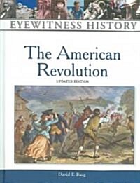 The American Revolution (Hardcover, Updated)