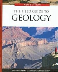 The Field Guide to Geology (Hardcover, 2nd)