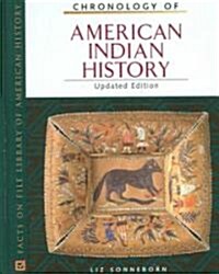 Chronology of American Indian History (Hardcover, Updated)