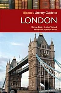 Blooms Literary Guide to London (Paperback)