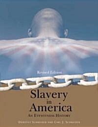 Slavery in America (Paperback, Revised)