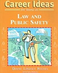 Career Ideas for Teens in Law and Public Safety (Paperback)