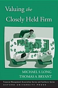 Valuing the Closely Held Firm (Hardcover)