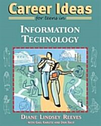[중고] Career Ideas for Teens in Information Technology (Paperback)