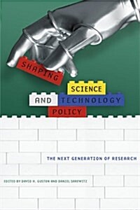 [중고] Shaping Science and Technology Policy: The Next Generation of Research (Hardcover)