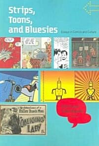 Strips, Toons, And Bluesies (Paperback)