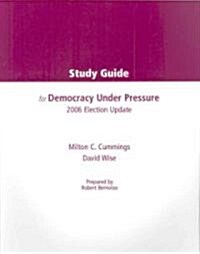 Study Guide for Democracy Under Pressure Election Update (Paperback, 2006)