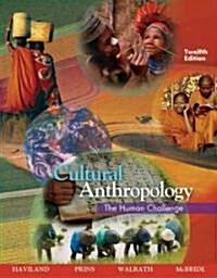 Cultural Anthropology (Paperback, 12th)