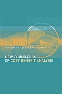New Foundations of Cost-Benefit Analysis (Hardcover)