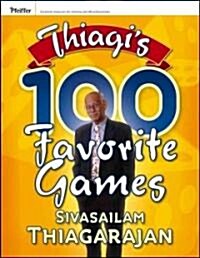 Thiagis 100 Favorite Games (Paperback)