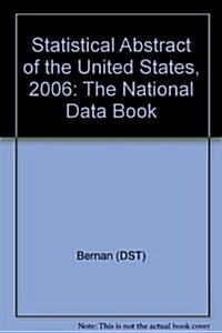 Statistical Abstract of the United States, 2006 (Paperback, 1st)