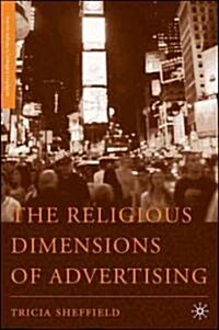 The Religious Dimensions of Advertising (Hardcover)