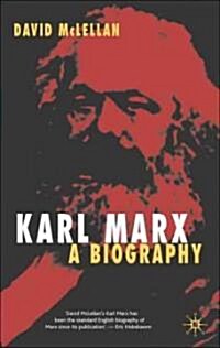 Karl Marx 4th Edition: A Biography (Paperback, 4, 2006)