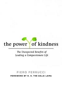 The Power of Kindness (Hardcover)