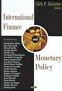 International Finance And Monetary Policy (Hardcover)