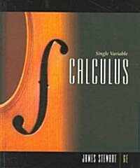 Single Variable Calculus (Hardcover, 6th)