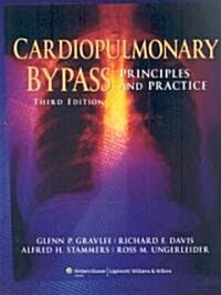 Cardiopulmonary Bypass: Principles and Practice (Hardcover, 3, Special)