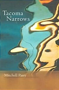Tacoma Narrows (Paperback, 1st)