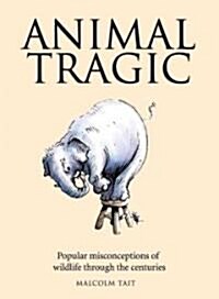 Animal Tragic (Hardcover)