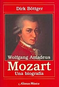 Wolfgang Amadeus Mozart (Paperback)