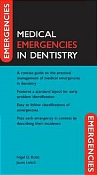 Medical Emergencies in Dentistry (Paperback, 1st)