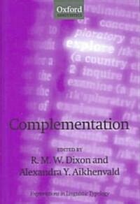 Complementation : A Cross-linguistic Typology (Hardcover)