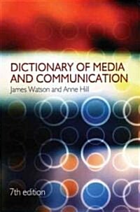 Dictionary of Media and Communication Studies (Paperback, 7 New edition)