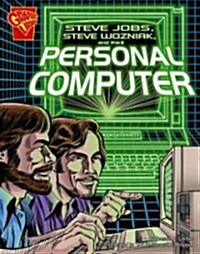 Steve Jobs, Steve Wozniak, and the Personal Computer (Hardcover)