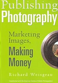 Publishing Photography (Paperback)