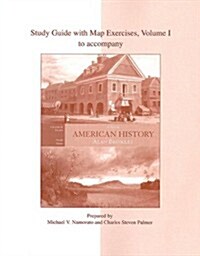 Study Guide with Map Exercises to Accompany American History: A Survey, Volume 1 (Paperback, 12, Study Guide)