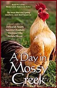 A Day in Mossy Creek (Paperback)