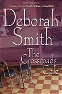 The Crossroads Cafe (Paperback, 1st)