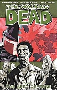 The Walking Dead Volume 5: The Best Defense (Paperback)