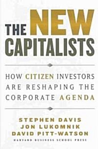 [중고] The New Capitalists: How Citizen Investors Are Reshaping the Corporate Agenda (Hardcover)