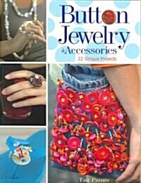 Button Jewelry & Accessories (Paperback)