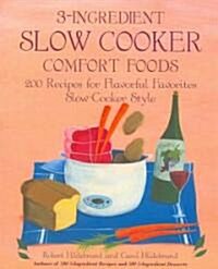 [중고] 3-ingredient Slow Cooker Comfort Foods (Paperback)