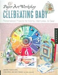 Celebrating Baby (Paperback)