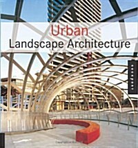 Urban Landscape Architecture (Hardcover)