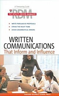 Written Communications That Inform and Influence (Paperback, 1st)
