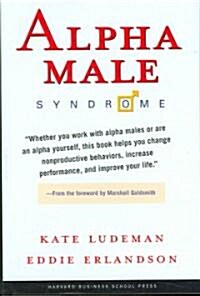 Alpha Male Syndrome (Hardcover)